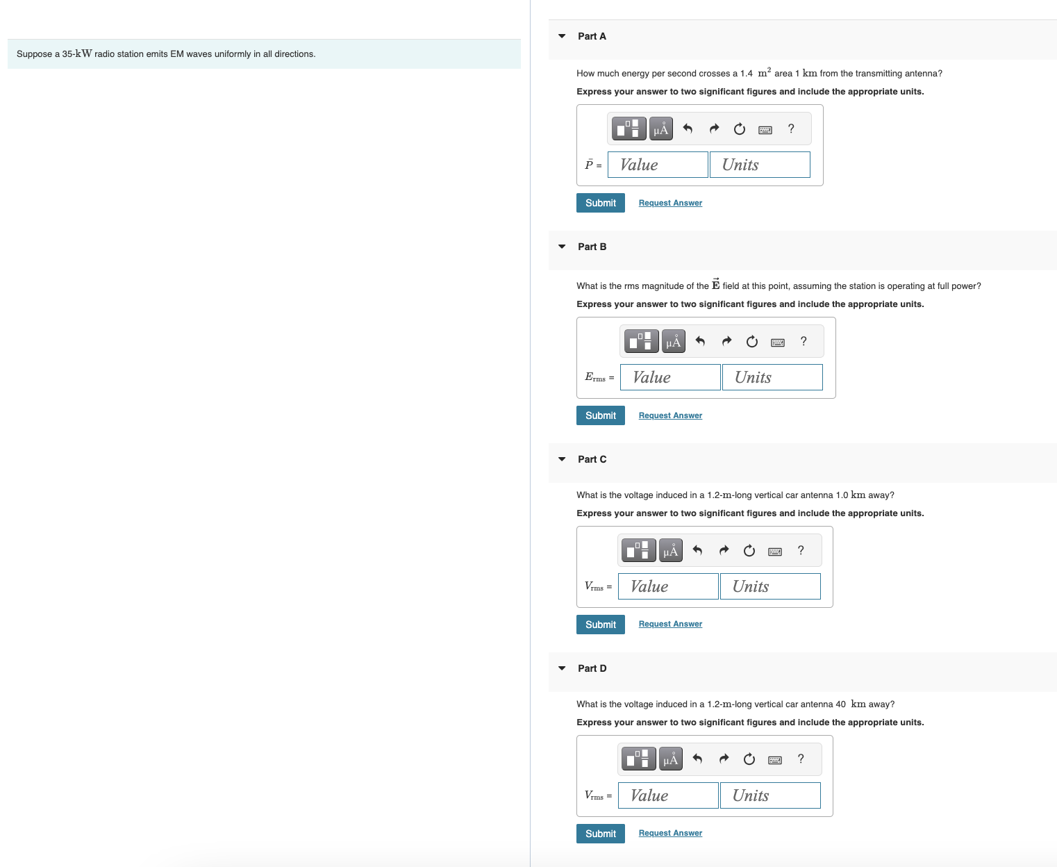 Solved Suppose a 35−kW radio station emits EM waves
