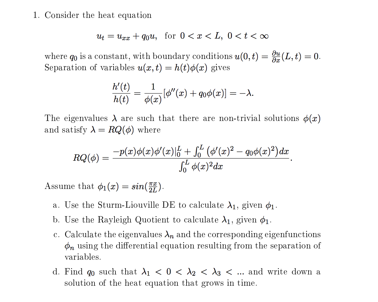 1. Consider the heat equation Ut = Uxx + qou, for 0