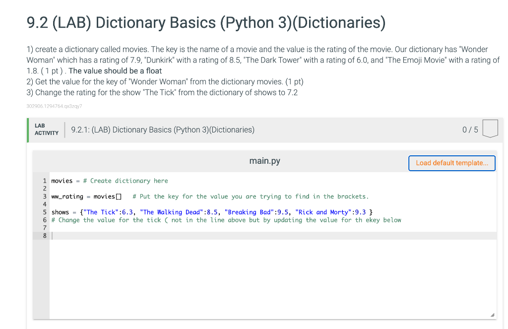 Solved 9.2 (LAB) Dictionary Basics (Python 3)(Dictionaries) | Chegg.com