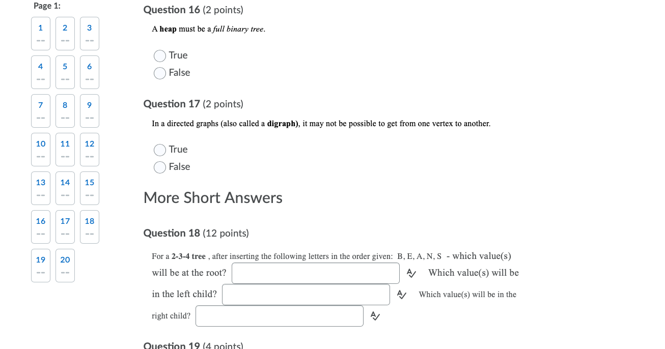 Solved Page 1: Question 16 (2 points) 1 2 3 A heap must be a | Chegg.com