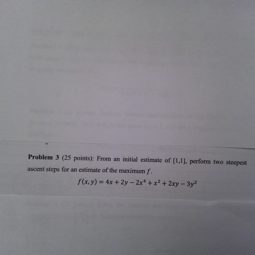 Solved Problem 3 (25 points): From an initial estimate of | Chegg.com