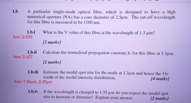 Solved 1.b A particular single-mode optical fibre, which is | Chegg.com