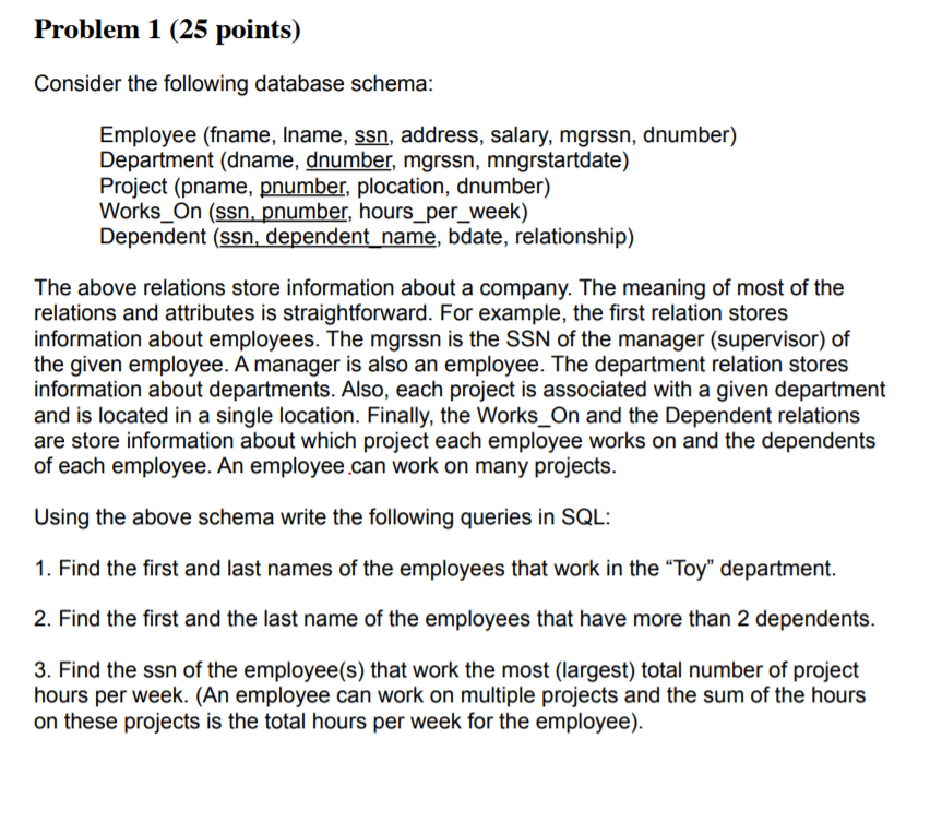 Solved Problem 1 (25 points) Consider the following database | Chegg.com