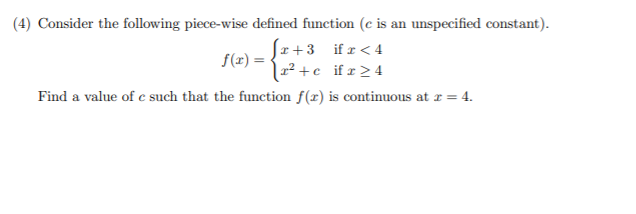 Solved (4) Consider the following piece-wise defined | Chegg.com