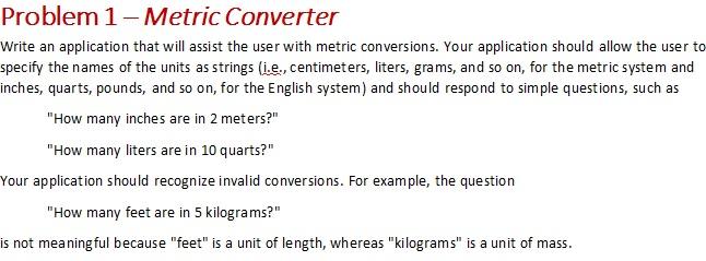 Solved Problem 1-Metric Converter Write an application that | Chegg.com