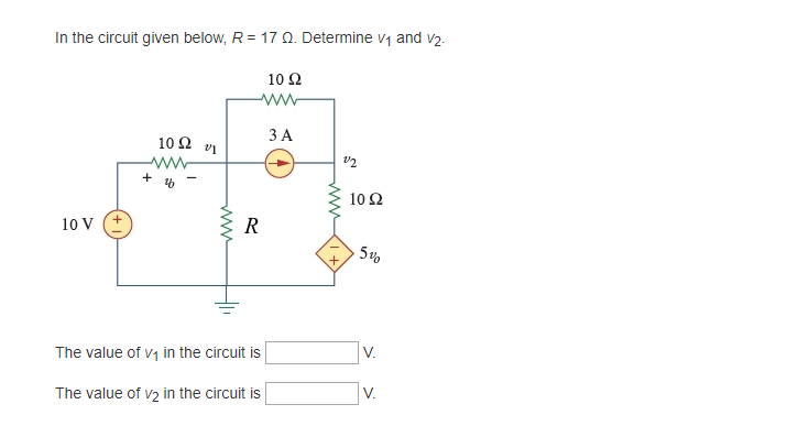 Solved In the circuit given below, R-17 Q. Determine v1 and | Chegg.com
