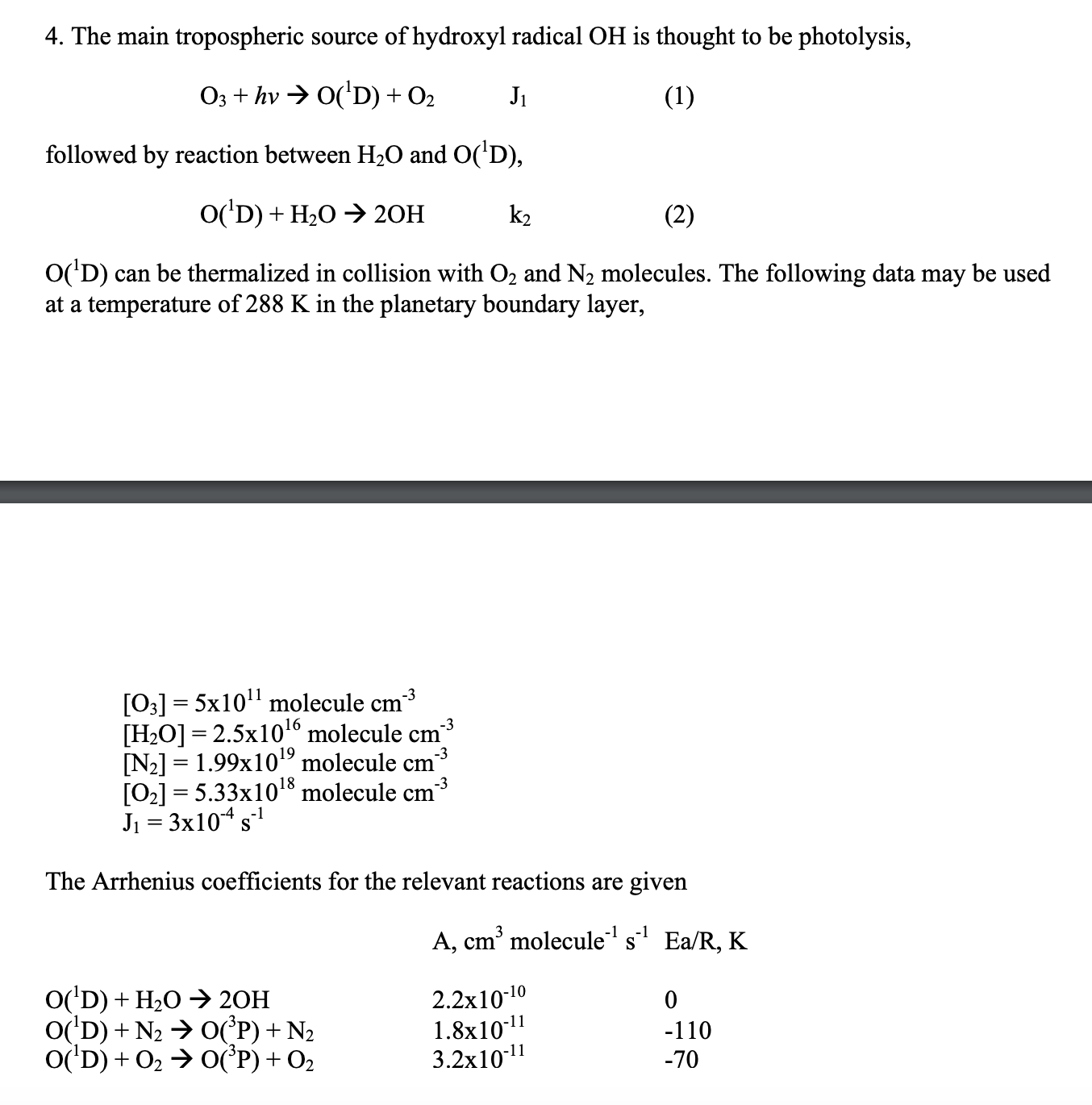 Solved 4. The main tropospheric source of hydroxyl radical | Chegg.com