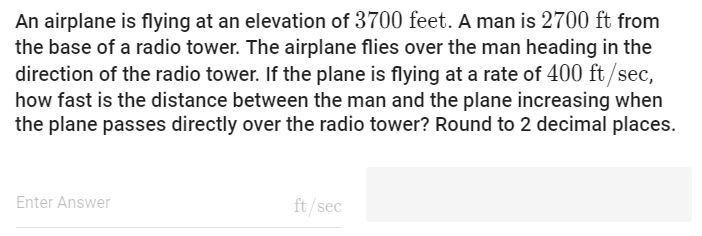 Solved An airplane is flying at an elevation of 3700 feet. A | Chegg.com