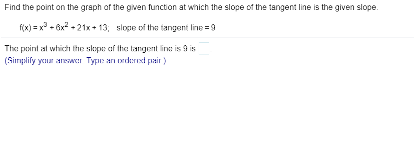 Solved Find the point on the graph of the given function at | Chegg.com