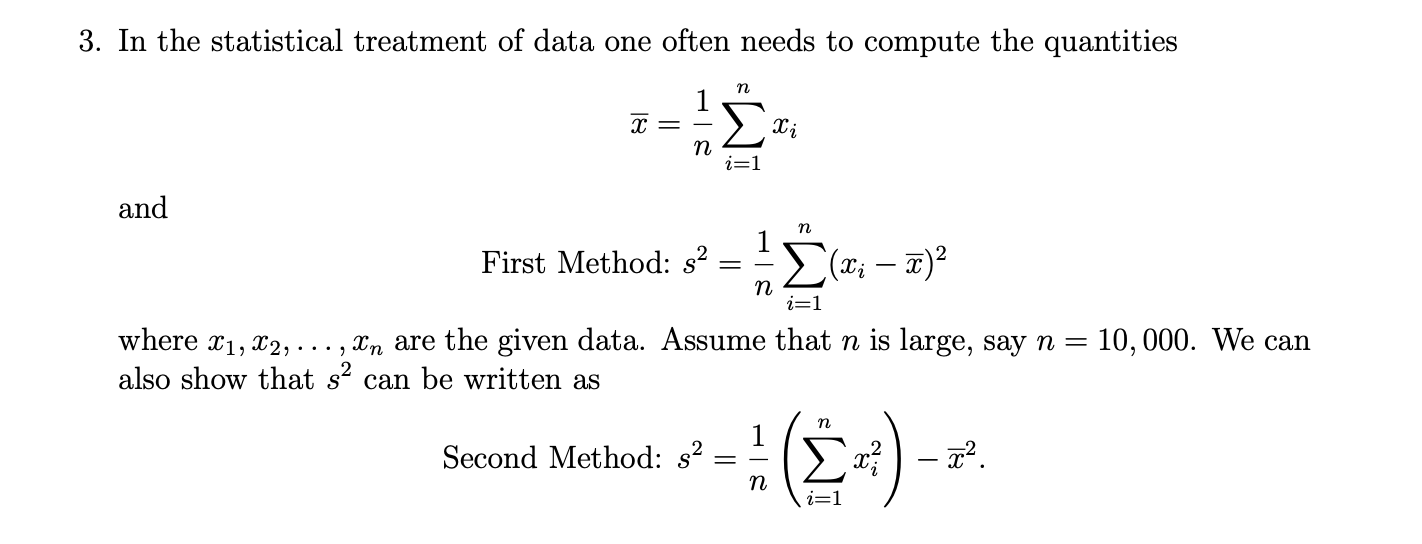 solved-3-in-the-statistical-treatment-of-data-one-often-chegg