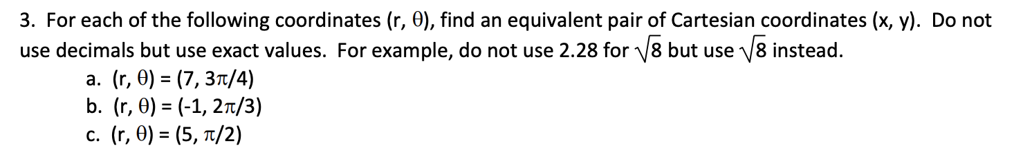 Solved 3. For each of the following coordinates (r,θ), find | Chegg.com ...