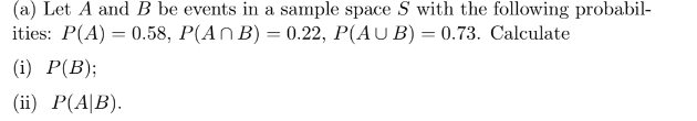 Solved (a) Let A and B be events in a sample space S with | Chegg.com