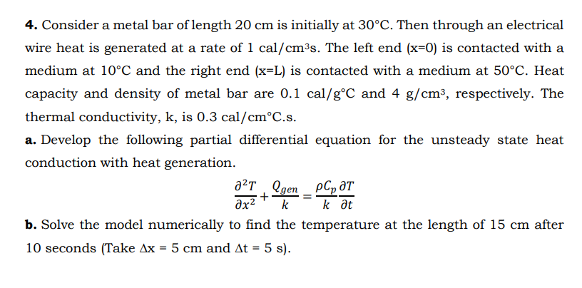 Solved 4. Consider a metal bar of length 20 cm is initially | Chegg.com