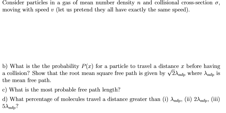 Solved Consider particles in a gas of mean number density n | Chegg.com