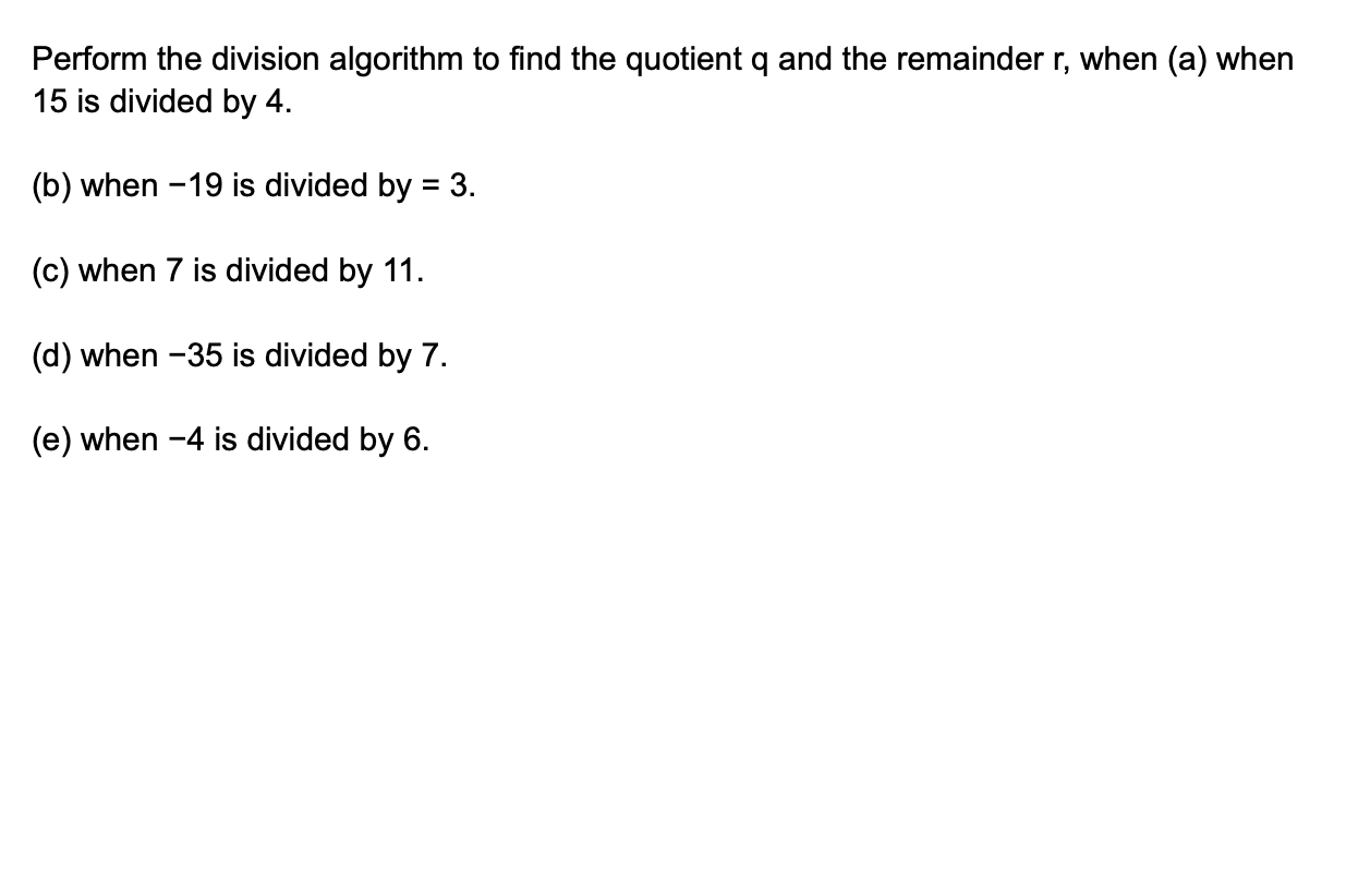 solved-perform-the-division-algorithm-to-find-the-quotient-q-chegg