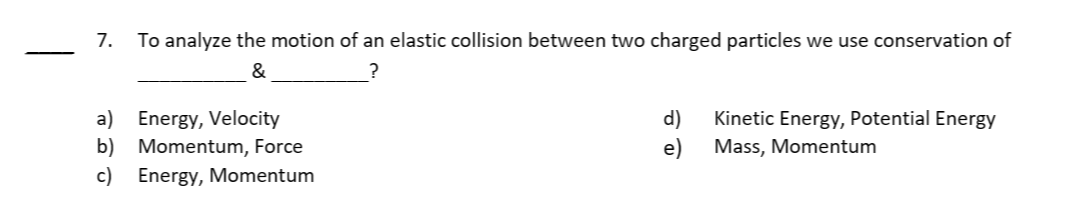 Solved To analyze the motion of an elastic collision between | Chegg.com
