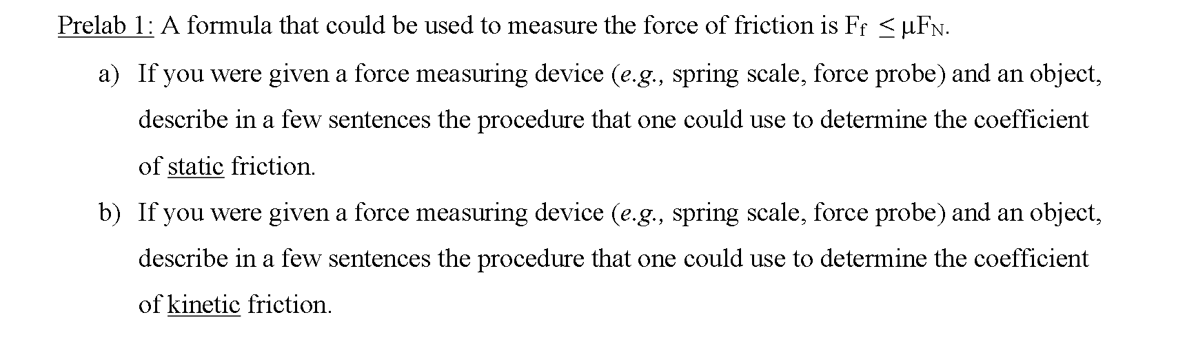 Solved Prelab 1: A formula that could be used to measure the | Chegg.com