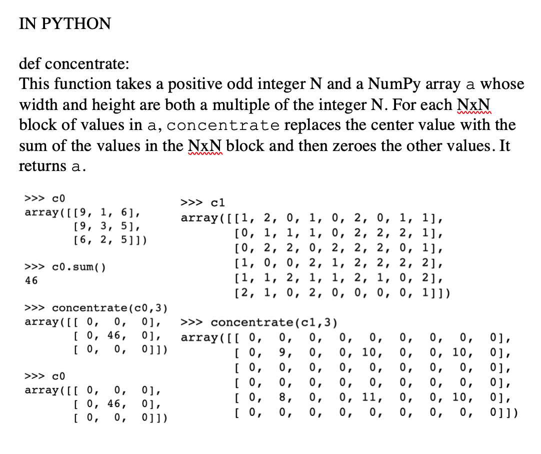 Solved IN PYTHON def concentrate: This function takes a | Chegg.com