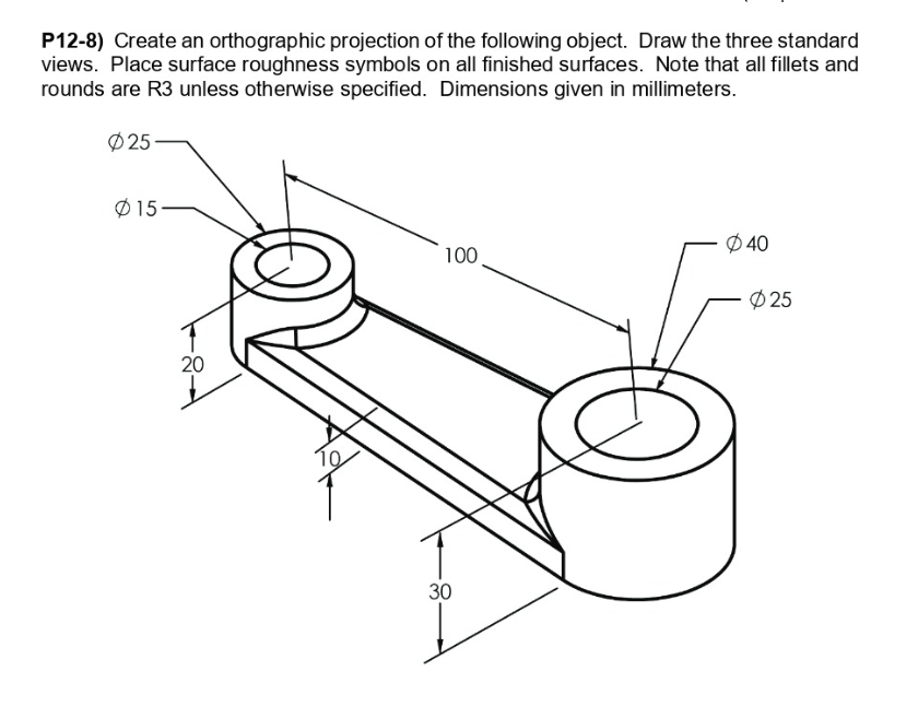 Solved P12-8) Create an orthographic projection of the | Chegg.com