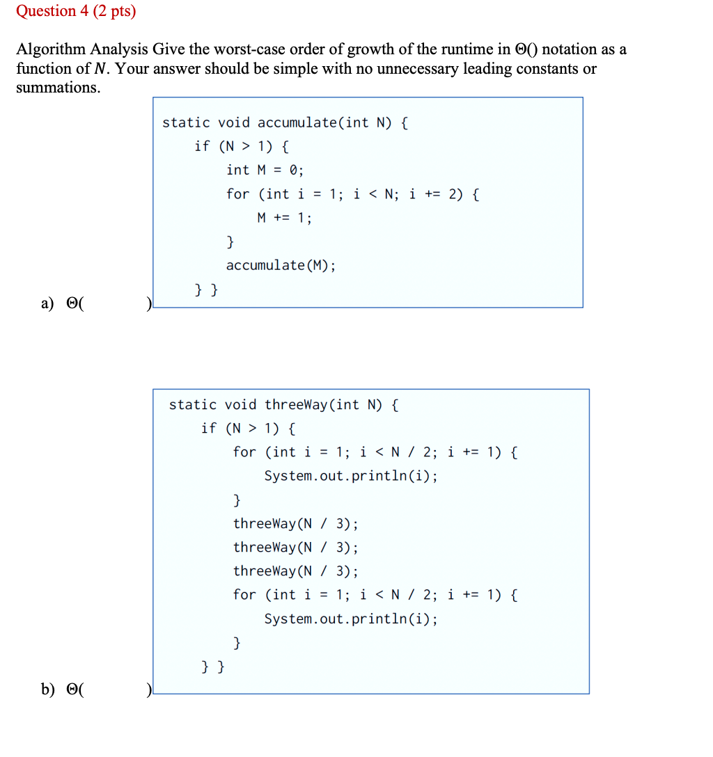 Solved Question 4 (2 ﻿pts)Algorithm Analysis Give the | Chegg.com