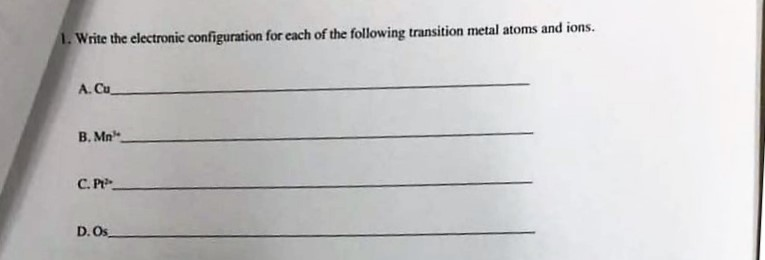 Solved Write the electron configuration for each of the | Chegg.com