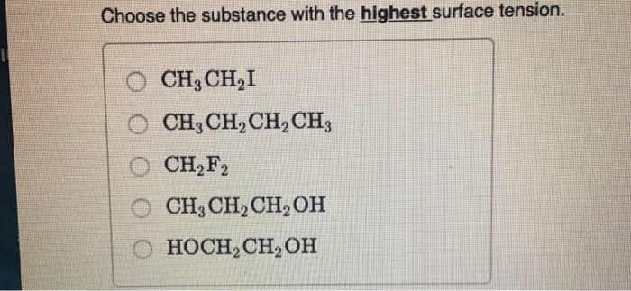 Choose The Substance With The Highest Surface Tension