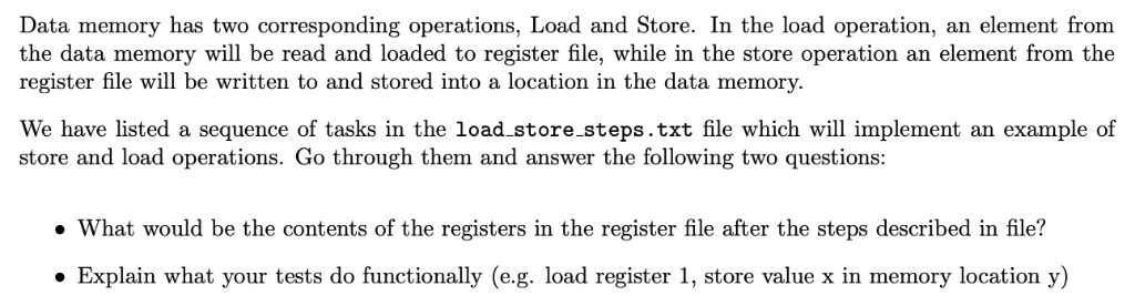 Data memory has two corresponding operations, Load | Chegg.com