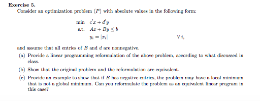 Solved Exercise 5 Consider an optimization problem (P) with | Chegg.com