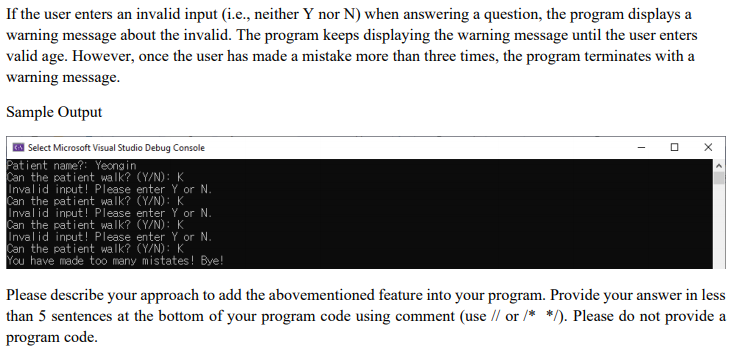 Solved If the user enters an invalid input (i.e., neither Y | Chegg.com