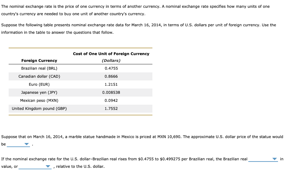 Solved The Nominal Exchange Rate Is The Price Of One Chegg
