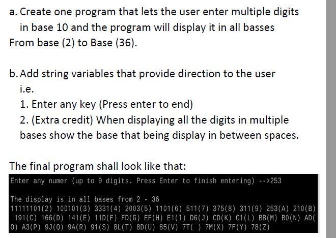 a. Create one program that lets the user enter | Chegg.com