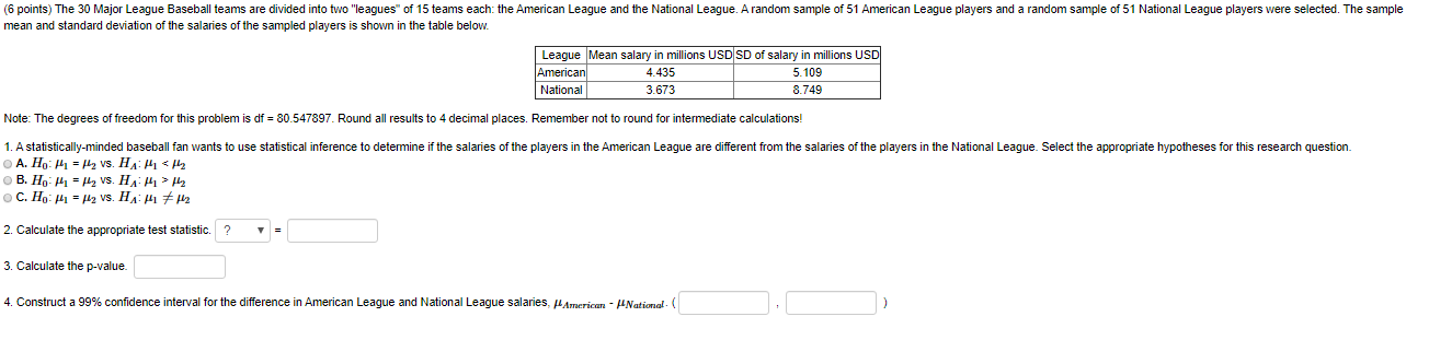 Solved (6 points) The 30 Major League Baseball teams are | Chegg.com