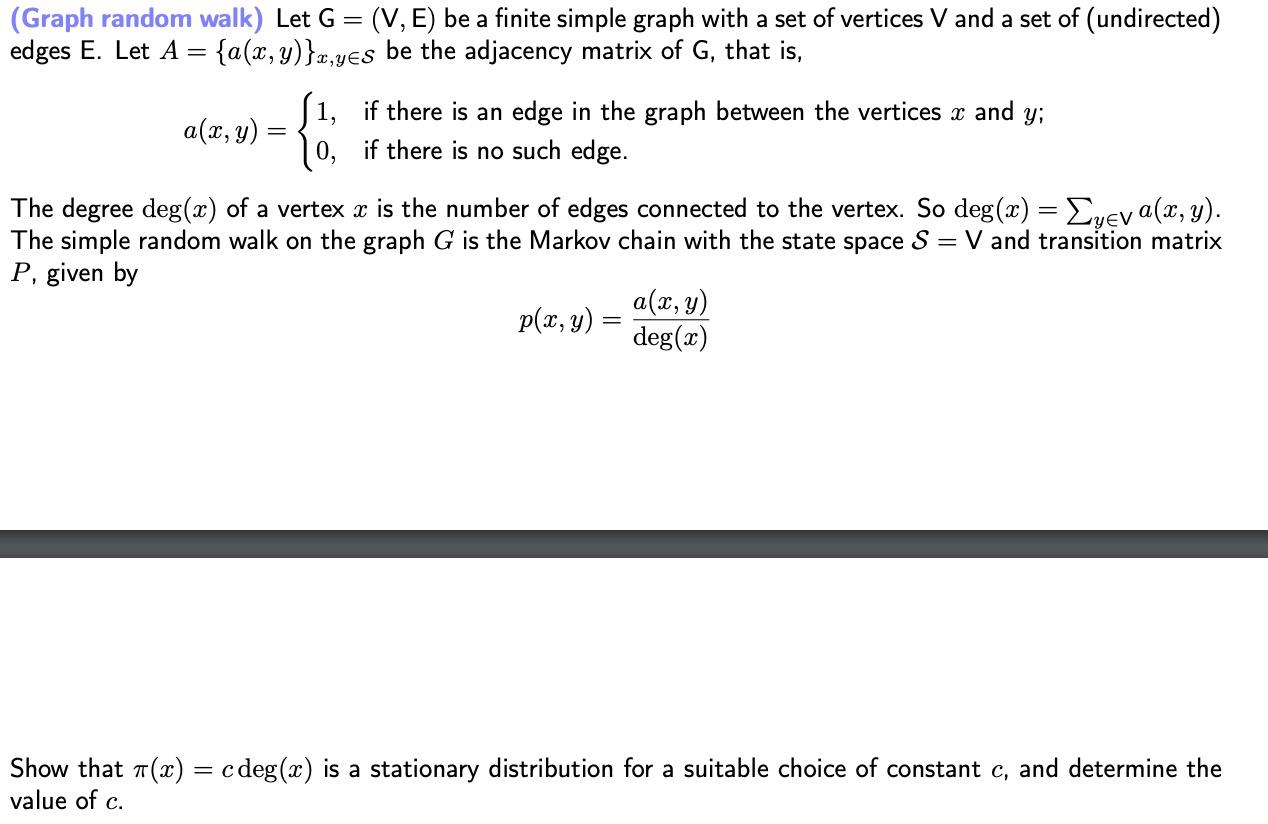 0 Graph Random Walk Let G V E Be A Finite Si Chegg Com