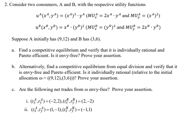 Solved 2 Consider Two Consumers A And B With The Respe Chegg Com