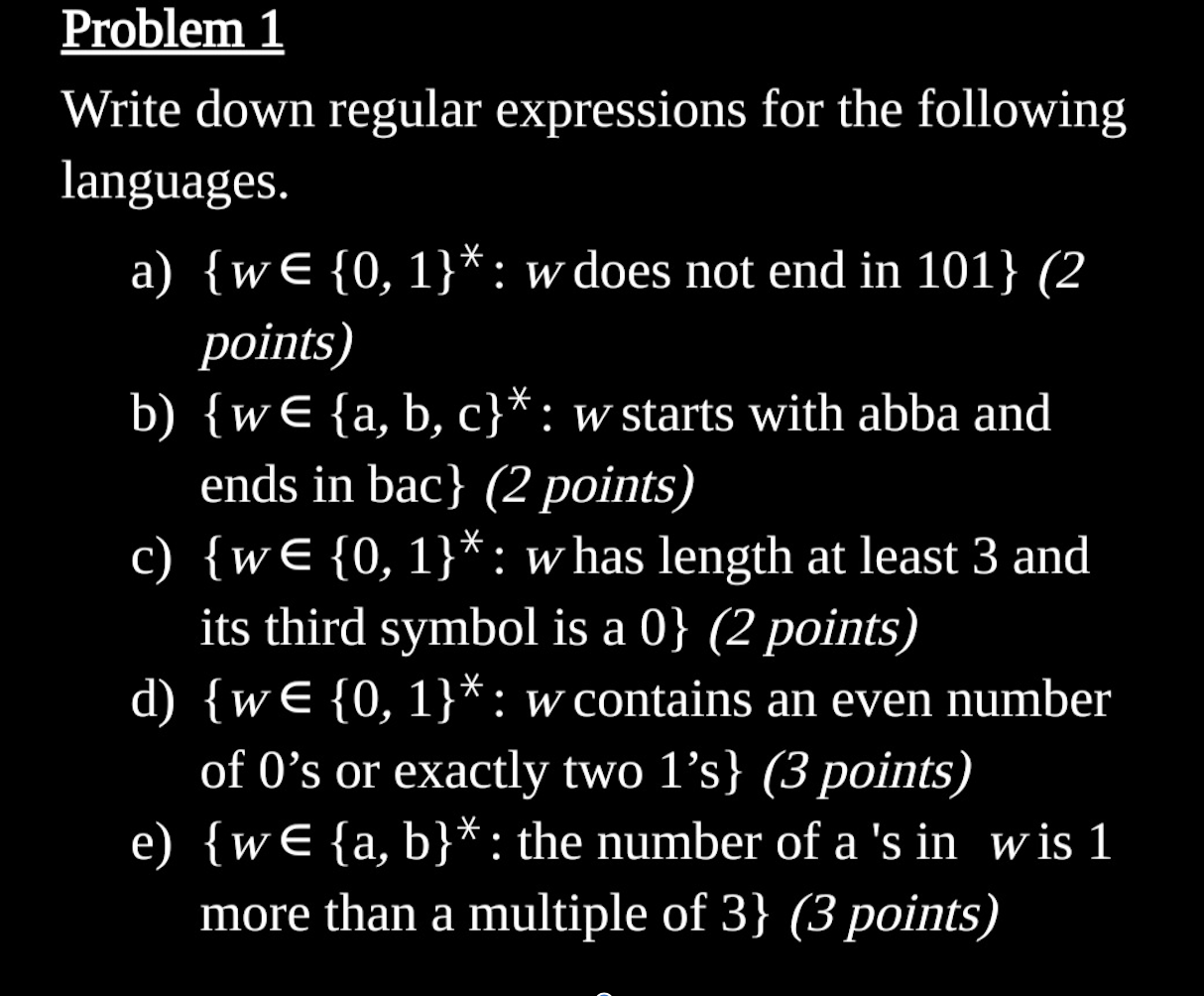 Solved Problem 1 Write down regular expressions for the | Chegg.com