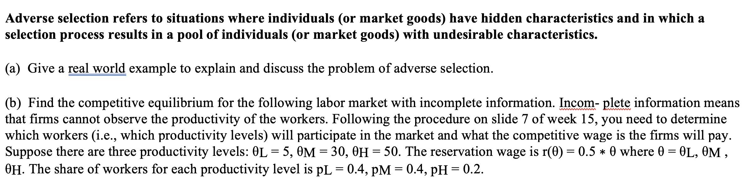Solved Adverse selection refers to situations where | Chegg.com