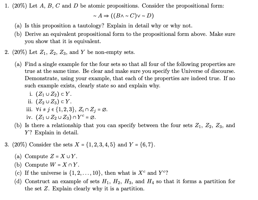 Solved ∼A⇒((B∧∼C)∨∼D) (a) Is this proposition a tautology? | Chegg.com