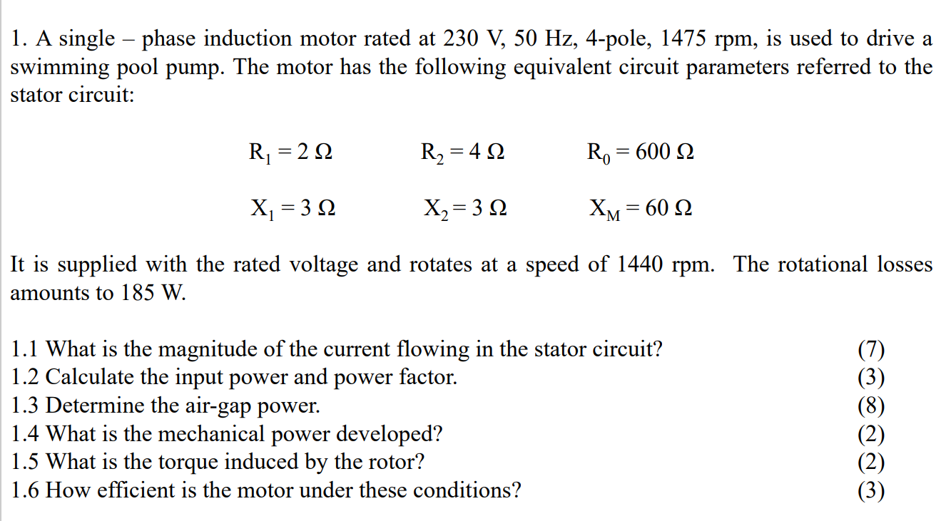 Solved 1. A single - phase induction motor rated at 230 V,50 | Chegg.com