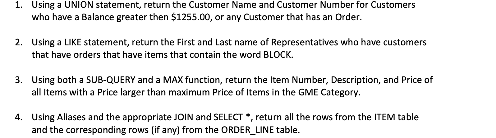 1. Using a UNION statement, return the Customer Name | Chegg.com