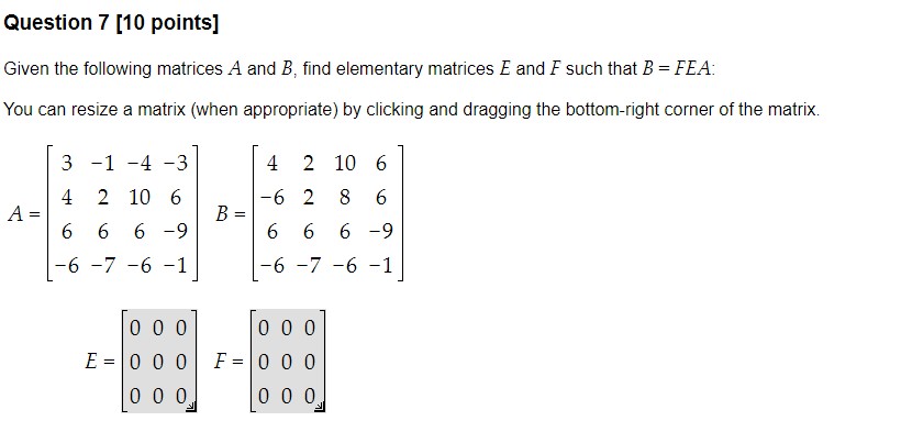 Solved Given The Following Matrices A And B, Find Elementary 