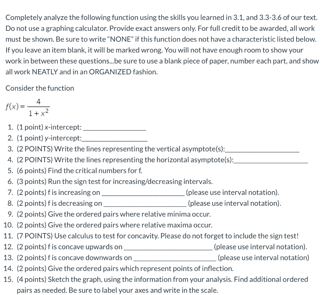 Solved Completely analyze the following function using the | Chegg.com