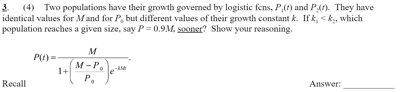Solved 3. (4) Two populations have their growth governed by | Chegg.com