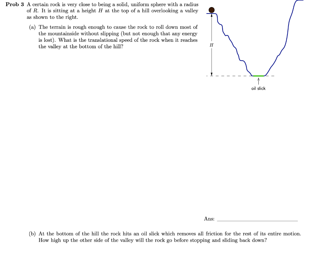 Solved Prob 3 A certain rock is very close to being a solid, | Chegg.com