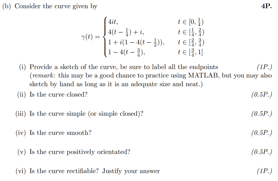 Solved B Consider The Curve Given By 4p 4it T J Chegg Com