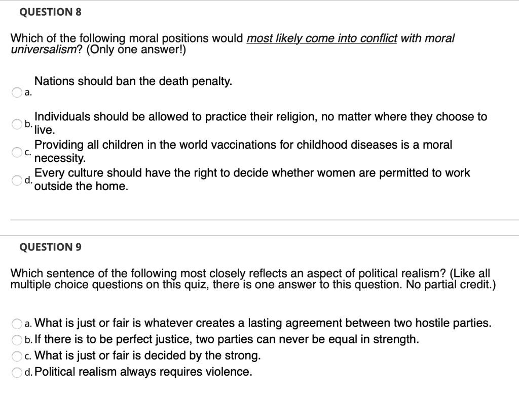 Solved QUESTION 8 Which Of The Following Moral Positions | Chegg.com