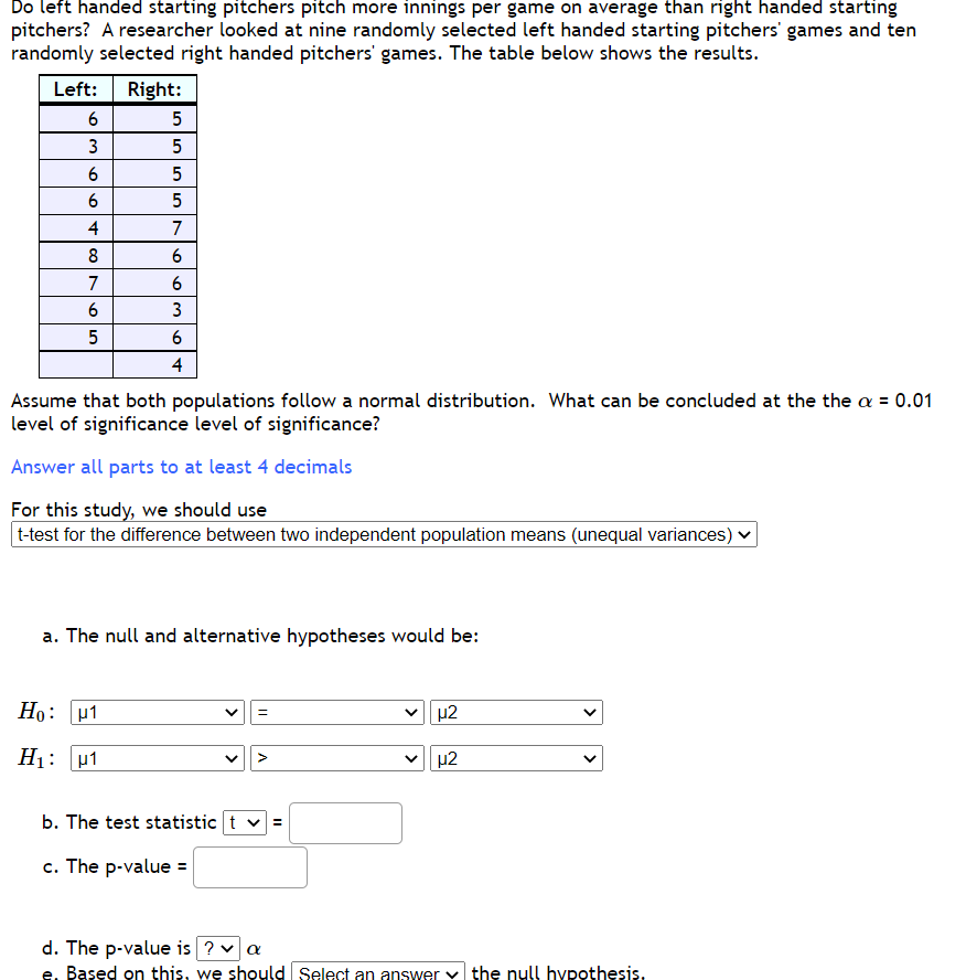Solved Do left handed starting pitchers pitch more innings