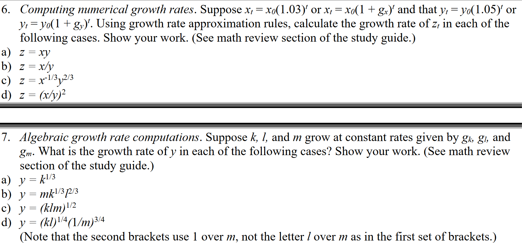 Solved = = .t 6. Computing numerical growth rates. Suppose | Chegg.com