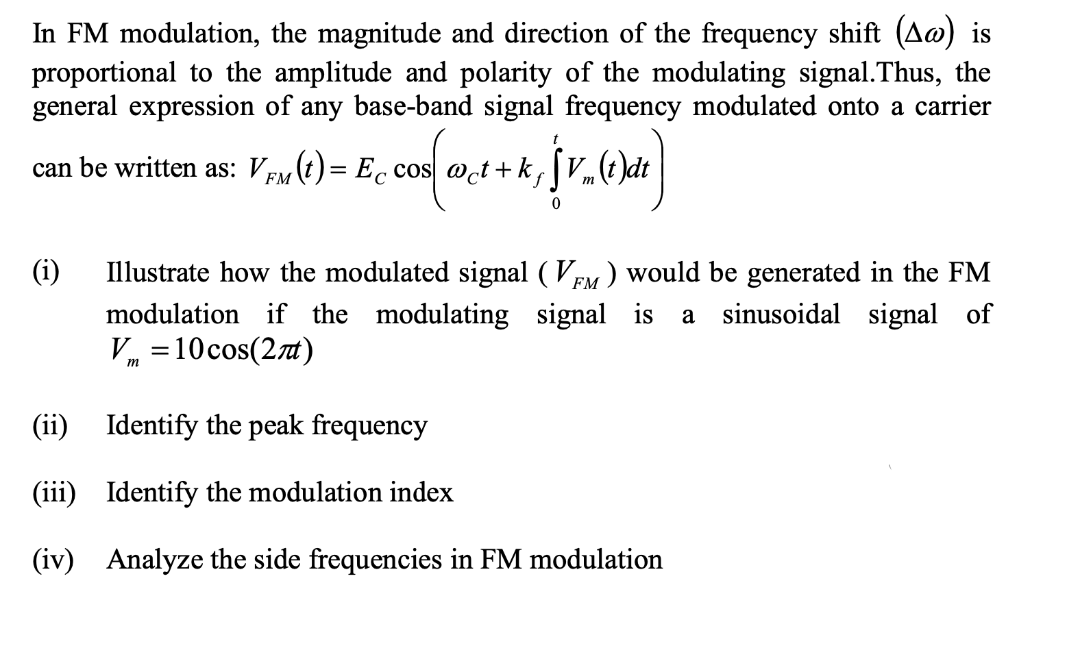 Solved In FM modulation, the magnitude and direction of the | Chegg.com