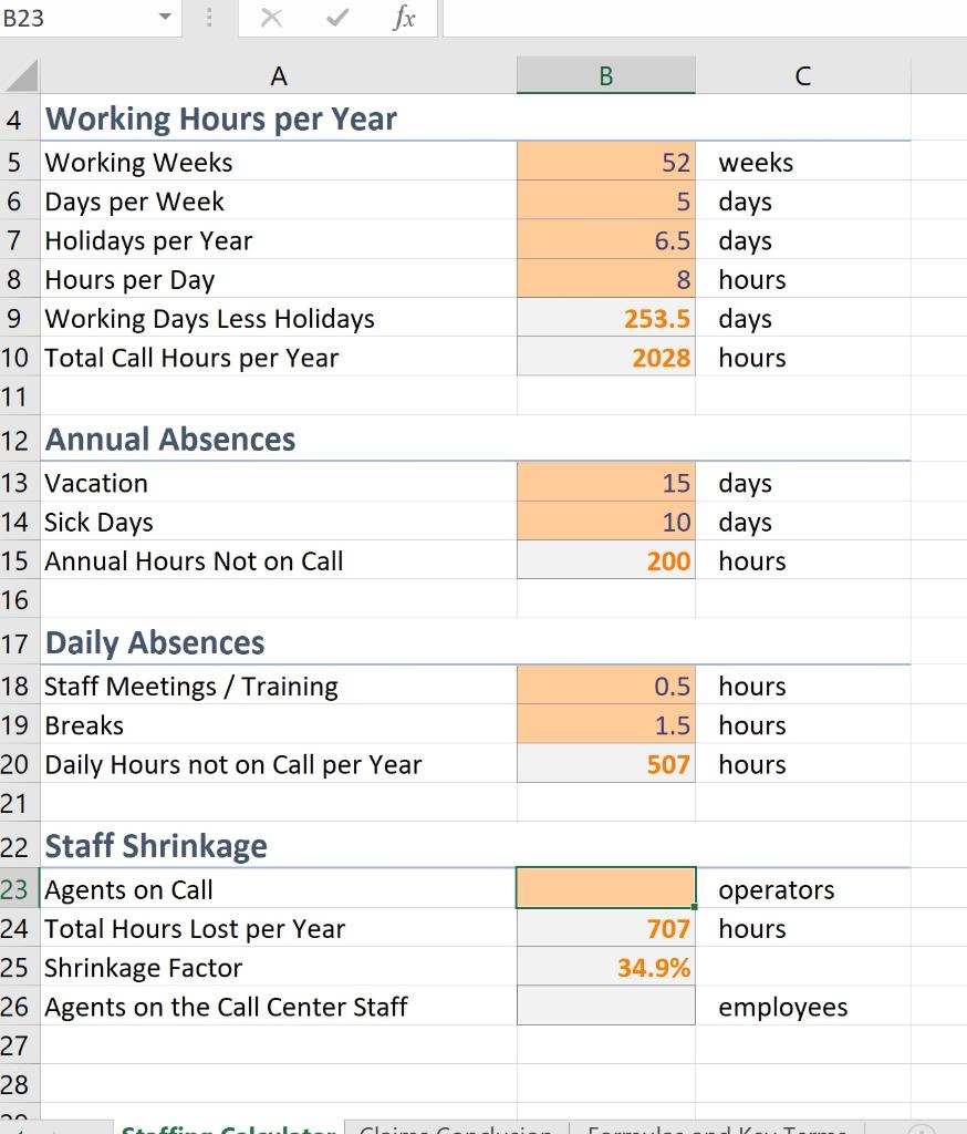 Solved 8 In The Staffing Calculator Worksheet Use Goal Chegg Com