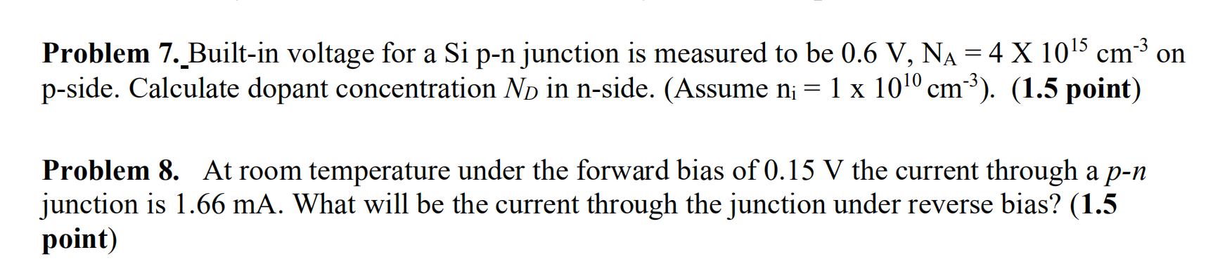 Solved Problem 7. Built-in voltage for a Si p-n junction is | Chegg.com
